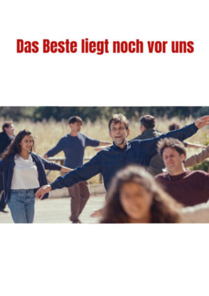 Das Beste liegt noch vor uns