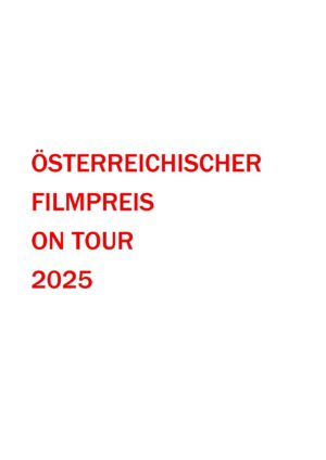 Österreichischer Filmpreis On Tour 2025