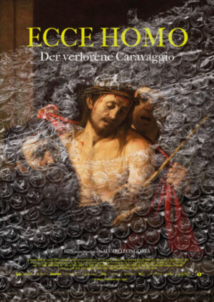 Ecce Homo – Der verlorene Caravaggio