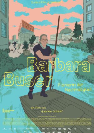 Barbara Buser – Pionierin der Nachhaltigkeit